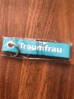 Schlüsselanhänger „Traumfrau“ Neu Nordrhein-Westfalen - Hagen Vorschau