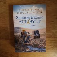 Sommerträume auf Sylt von Stephanie Jana und Ursula Kollritsch Sachsen - Radebeul Vorschau