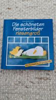 Die schönsten Fensterbilder riesengroß inkl. Vorlagen, E. Rüscher Schleswig-Holstein - Probsteierhagen Vorschau