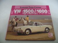 VW 1500 VW1600 Schrader Typen Chronik Bayern - Arzberg Vorschau