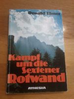 Oswald Ebner Kampf um die Sextener Rotwand Rheinland-Pfalz - Hahnheim Vorschau