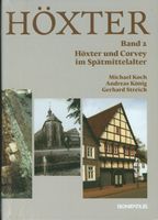 Höxter Bd. 2 - Höxter und Corvey im Spätmittelalter Nordrhein-Westfalen - Höxter Vorschau
