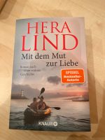 Buch Mit dem  Mut zur Liebe von Hera Lind Baden-Württemberg - Rot an der Rot Vorschau