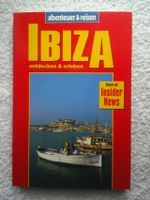 Ibiza und Formentera (Balearen): Reisebuch Abenteuer&Reisen-neu! Bayern - Strullendorf Vorschau