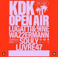 KDK-Open Air Festival Ticekt Köln, Lugatti 9nine Louvre Souly Bonn - Bad Godesberg Vorschau
