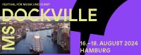 Ticket MS Dockville 2024 (ohne Camping), Hamburg 16.-18.08.2024 Hamburg-Nord - Hamburg Winterhude Vorschau