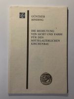 Binding Licht und Farbe Kirchenbau Mittelalter Gotik Romanik Düsseldorf - Pempelfort Vorschau