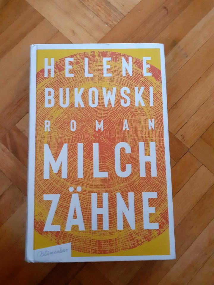 Roman "Milchzähne" - Helene Bukowski in Leipzig