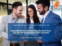 Auszubildende zum/zur Kaufmann/-frau  für Büromanagement 2024 ( Bayern - Bad Neustadt a.d. Saale Vorschau