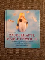 Zauberhafte Märchenwolle  von Christel Dhom Niedersachsen - Auetal Vorschau
