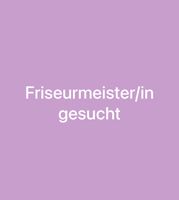 Friseurmeister/in gesucht Rheinland-Pfalz - Trier Vorschau