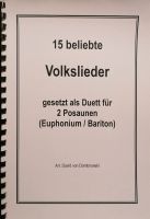 Musiknoten: 15 beliebte Volkslieder für 2 Posaunen (Euphonium) Sachsen-Anhalt - Magdeburg Vorschau