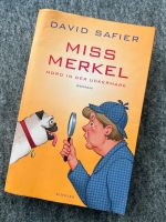 Safier, David: Miss Merkel - Mord in der Uckermark Baden-Württemberg - Esslingen Vorschau