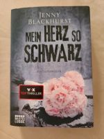 Psycho - Thriller - Mein Herz so schwarz von Jenny Blackhurst Baden-Württemberg - Bruchsal Vorschau
