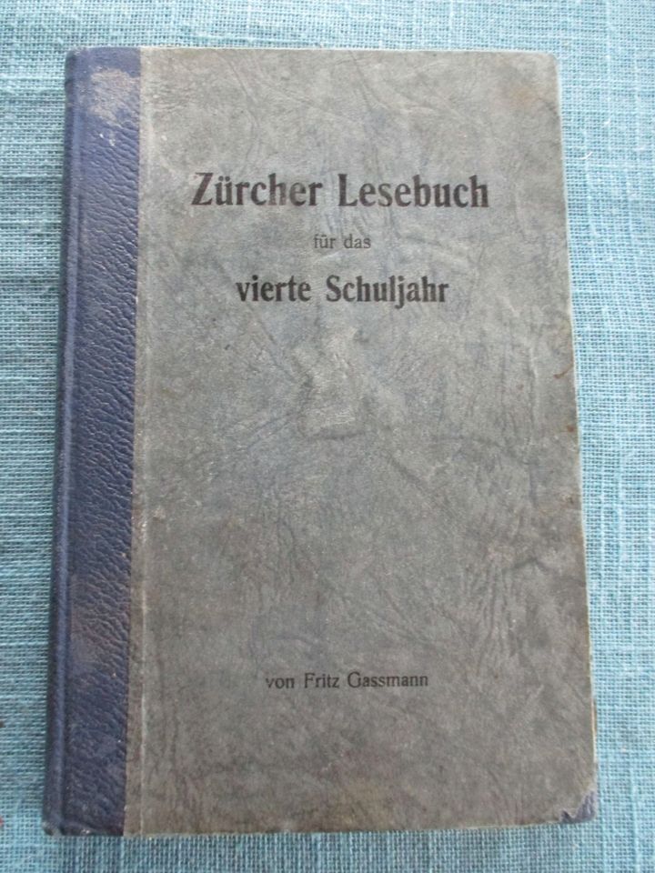 Zürcher Lesebuch für das vierte Schuljahr Fritz Gassmann 1940 in Krautheim