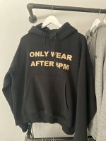 Only wear after 6pm Hoodie Rheinland-Pfalz - Neupotz Vorschau