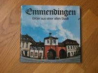 Buch Emmendingen - Bilder aus einer alten Stadt - 1. Auflage 1976 Baden-Württemberg - Sexau Vorschau