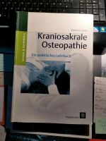 Kraniosakrale Osteopathie - Ein praktisches Lehrbuch Nordrhein-Westfalen - Ibbenbüren Vorschau