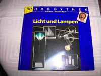 Hobbythek Licht und Lampen von Jean Pütz u. Vladimir Rydl Niedersachsen - Stadtoldendorf Vorschau