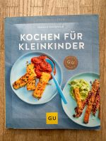 Kochen für Kleinkinder Buch Baby Ernährung München - Schwabing-Freimann Vorschau