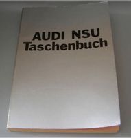 Top Rarität AUDI NSU Taschenbuch 1971 # nur für Mitarbeiter # Bayern - Pfaffenhofen a.d. Ilm Vorschau