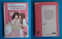 I married my best Friend to shut my parents up Manga GirlsLove Bayern - Raubling Vorschau