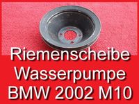 ❌ Riemenscheibe Wasserpumpe BMW E10 Neue Klasse 1602 2000 2002 Bayern - Bernhardswald Vorschau