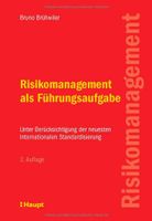 Risikomanagement als Führungsaufgabe Bruno Brühwiler Nordrhein-Westfalen - Hünxe Vorschau