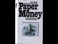 Paper Money Hintergründe weltweiter Inflation Adam Smith Altona - Hamburg Blankenese Vorschau
