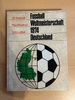 Bildband Fussball Weltmeisterschaft 1974 Deutschland (limitiert) Niedersachsen - Wunstorf Vorschau