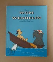 Wum und Wendelin erzählen euch was *Taschenbuch von Loriot Baden-Württemberg - Biberach Vorschau
