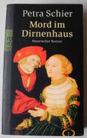 Mord im Dirnenhaus, Petra Schier, Historischer Roman, Taschenbuch Rheinland-Pfalz - Neustadt an der Weinstraße Vorschau