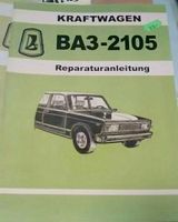 Reparatur Anleitung PKW BA3-2105 Dresden - Klotzsche Vorschau
