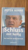 Peter Hahne: Schluss mit lustig. 2004 Nordrhein-Westfalen - Bünde Vorschau