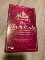 Buch „Der Chick Code“ von Alexandra Reinwarth und Susanne Glanzne Bayern - Erlangen Vorschau