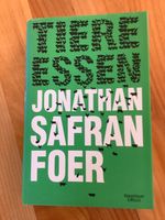 Buch Jonathan Safran Foer Tiere Essen Saarbrücken-Dudweiler - Scheidt Vorschau