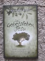 Wolfgang Bühne - Das Gebetsleben Jesu Nürnberg (Mittelfr) - Nordstadt Vorschau