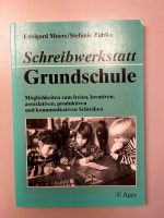 Schreibwerkstatt Grundschule - Edelgard Moers / Stefanie Zühlke Bayern - Burgau Vorschau