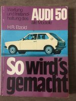 Audi 50-Selbsthilfebuch , SO wird’s gemacht , H.R.Etzold , 1977 Hessen - Baunatal Vorschau