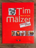 Kochbuch: Tim Mälzer: Born to Cook Bayern - Neustadt an der Aisch Vorschau