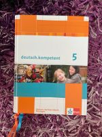 Klett Deutsch kompetent 5 Sachsen, Sachsen Anhalt und Thüringen Sachsen-Anhalt - Schkopau Vorschau