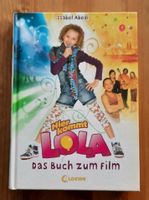 Hier kommt Lola Das Buch zum Film  neuwertig Baden-Württemberg - Merdingen Vorschau