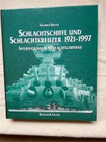 Schlachtschiffe und Schlachtkreuzer 1921 -1997 Niedersachsen - Salzhausen Vorschau
