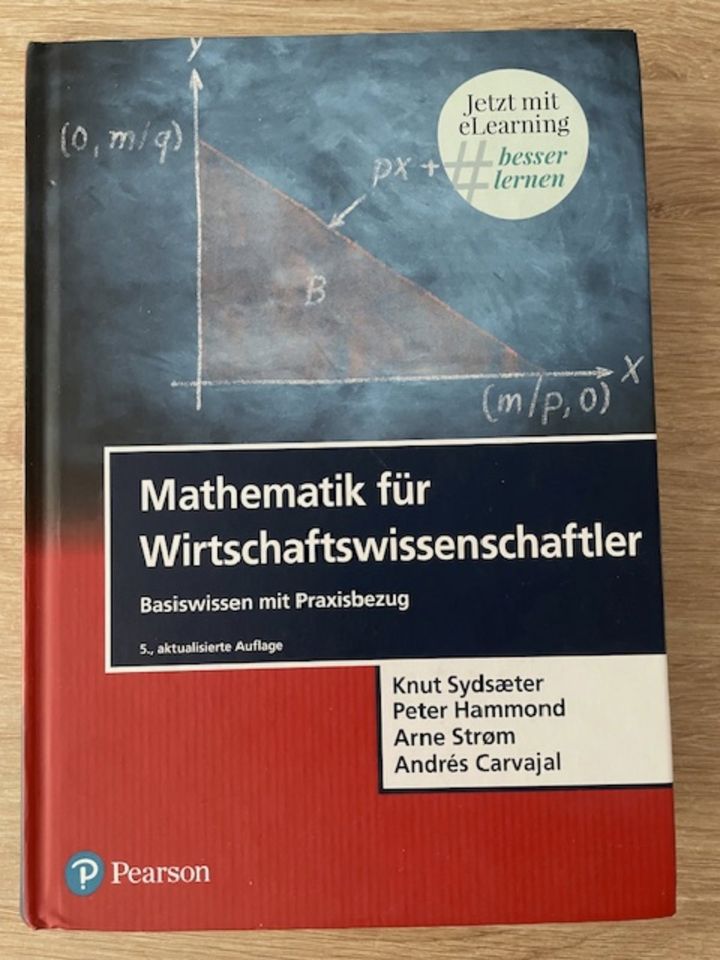 Mathematik für Wirtschaftswissenschaftler 5. Auflage in Mannheim