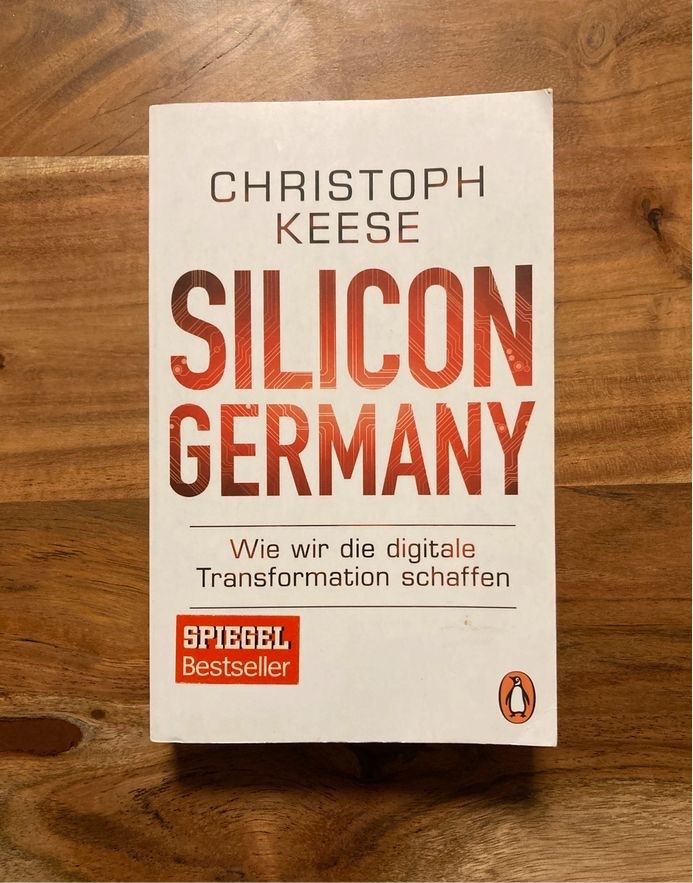 Silicon Germany Wie wir die digitale Transformation-Keese in München