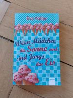 Eva Völler Buch Liebesroman Wenn Mädchen die Sonne sind Jungs das Frankfurt am Main - Bockenheim Vorschau