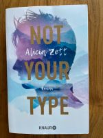 Buch - Not your type , Alicia Zett München - Moosach Vorschau