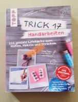 Buch "Trick 17 - Handarbeiten" Baden-Württemberg - Karlsdorf-Neuthard Vorschau