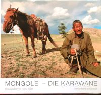 Mongolei - Die Karawane Baden-Württemberg - Mannheim Vorschau