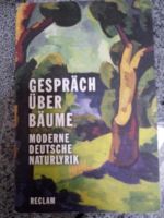 Gespräch über Bäume Moderne Deutsche Naturlyrik Saarland - Schwalbach Vorschau